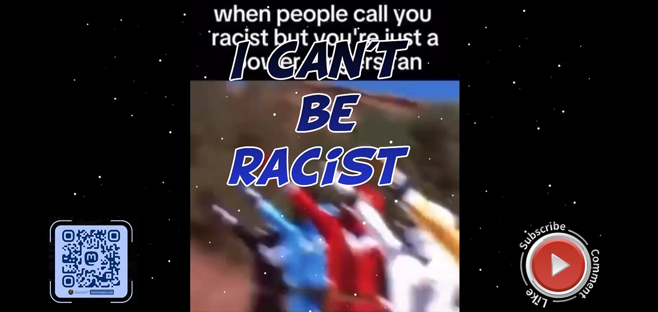 I'm not racist