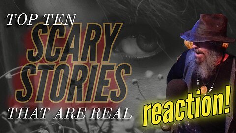 Top Ten TRUE Scary Stories - BDT REACTION