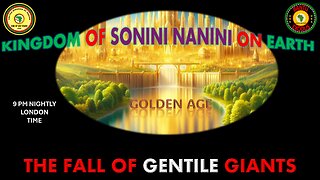 AFRICA IS THE HOLY LAND || KINGDOM OF SONINI NANINI ON EARTH || THE FALL OF GENTILE GIANTS