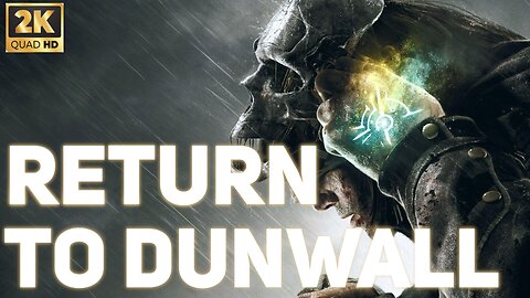 GamingStories | Returning to Dunwall Tower [1440p]