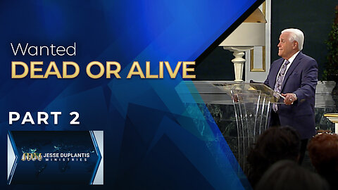 Wanted: Dead Or Alive, Part 2