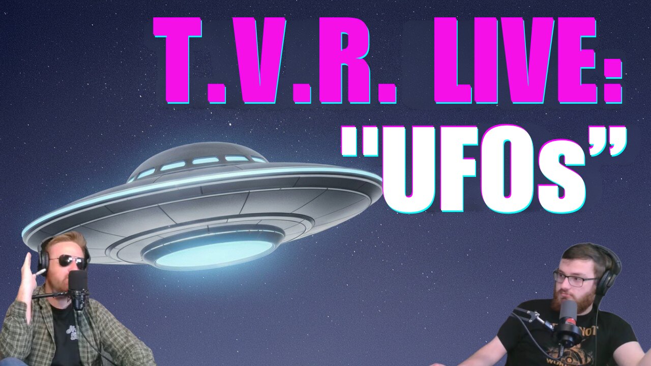 T.V.R. Live: UFOs, UAPs & Non-Human Intelligence: From Roswell to Now | AARO, Blue Book and More