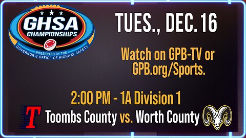 2025-12-16 GHSA A D-1 State Championship: Worth County Rams vs Toombs County Bulldogs