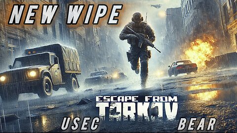 New WIPE New CONTENT - Escape From Tarkov