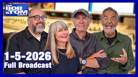 The Bob and Tom Show January 5, 2025