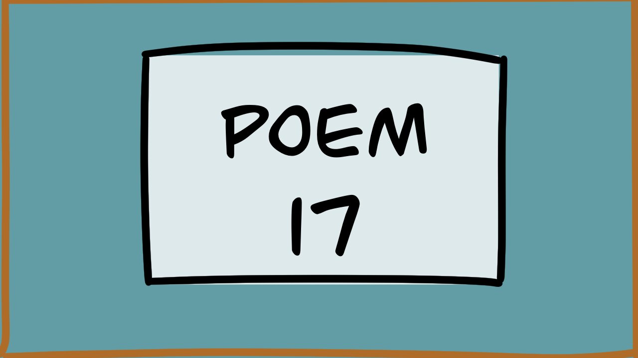 POEM 17