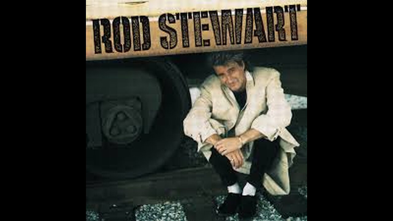 Rod Stewart - Every Beat of My Heart