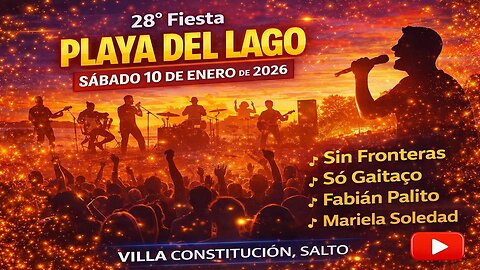 28° Fiesta Playa del Lago - Escenario del 10 de enero de 2026 - Villa Constitución, Salto, Uruguay