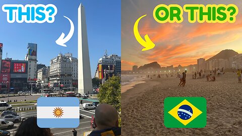 🇦🇷🇧🇷 Should you visit ARGENTINA or should you visit BRAZIL?