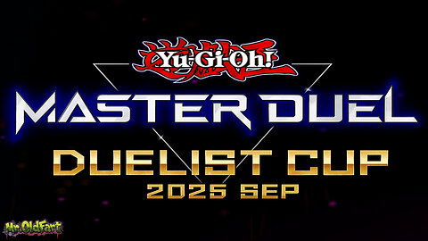 Duelist Cup 2025 SEP Live with Mr.OldFart