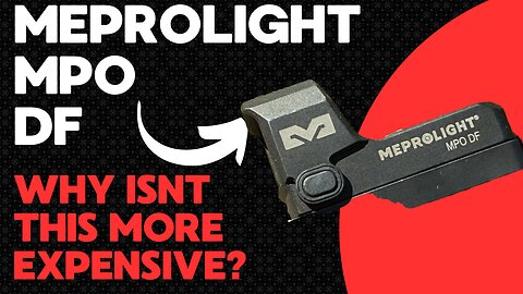 Meprolight MPO DF | Why isn't this more Expensive?