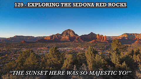 EXPLORING THE SEDONA RED ROCKS