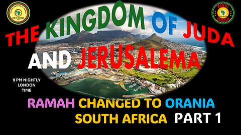 AFRICA IS THE HOLY LAND || RAMAH CHANGED TO ORANIA SOUTH AFRICA PART 1