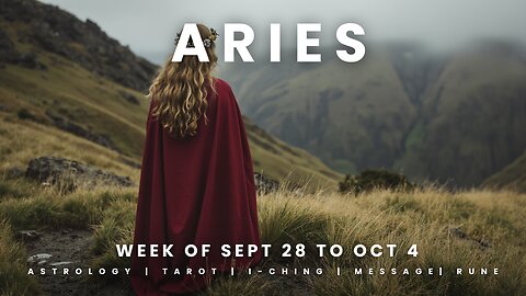 ARIES Week of September 28 to October 4
