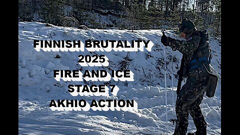 FINNISH BRUTALITY 2025 STAGE 7 AKHIO ACTION