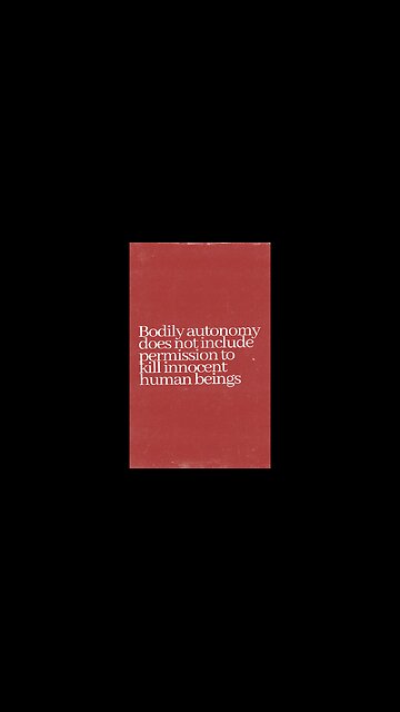 "Bodily autonomy" does NOT allow a person to harm another human