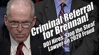 Criminal Referral for Brennan! DOJ Hires Stop the Steal Lawyer. B2T Show, Oct 21, 2025
