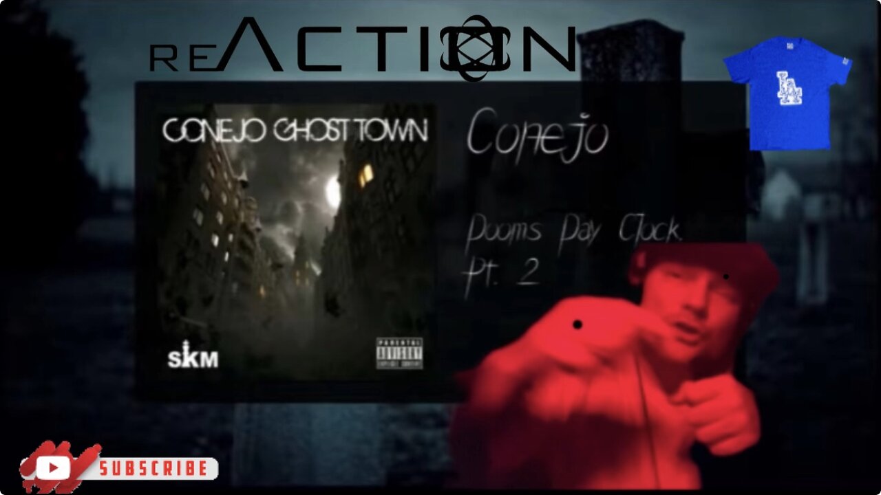 Conejo -Dooms Day Clock pt 2 (Reaction)
