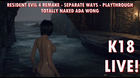 Resident Evil 4 Remake - Separate Ways - Totally Naked Ada Wong