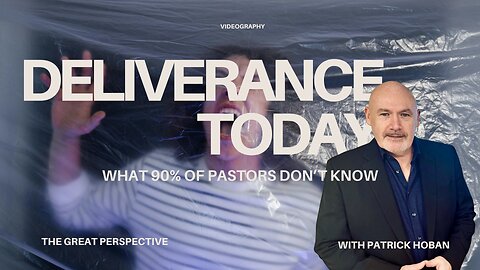Deliverance Today — What Most Pastors Don’t Know