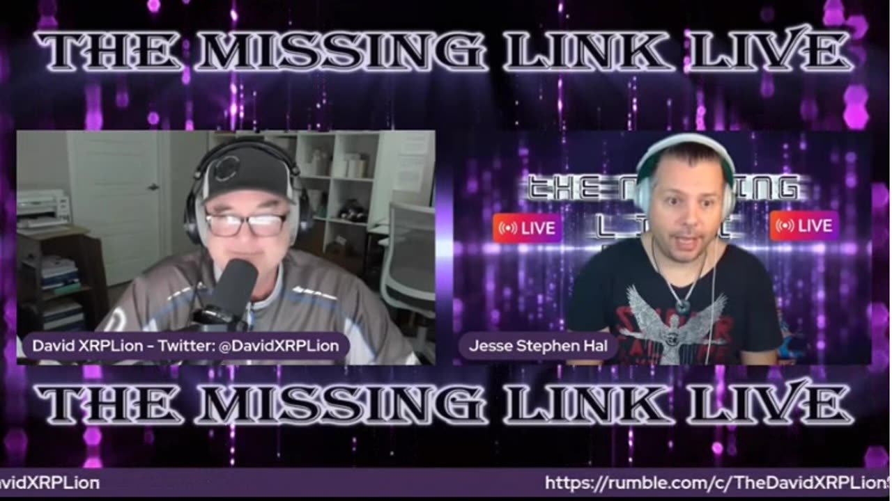 The Missing Link & David XRP Lion in conversation. rerecorded by Jesuspatriot57