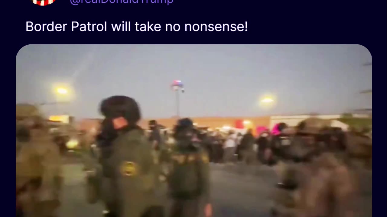Border Patrol will take no nonsense!