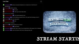 Benton Being Blunt "Sunday Night Shakedown"