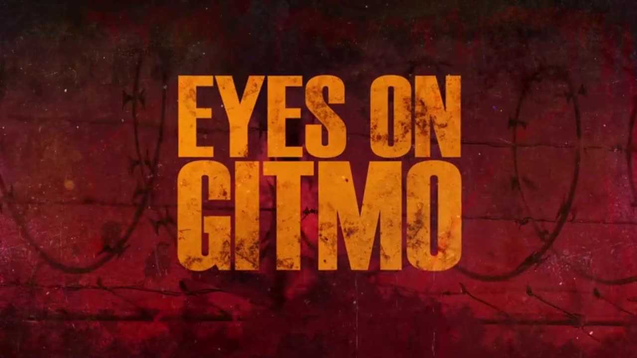 Eyes on Gitmo | Military Insiders Reveal the Coming Tribunals & Threats to the Homeland