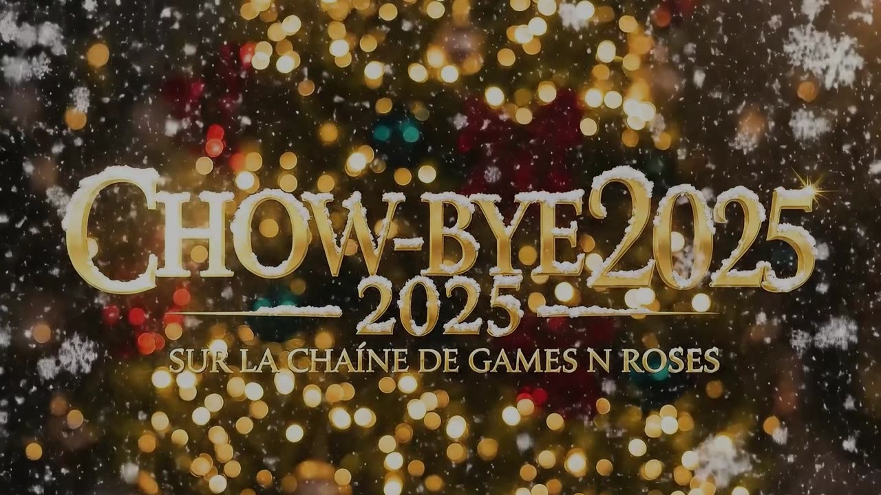 BANDE ANNONCE DU CHOW-BYE 2025