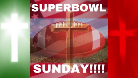 Spiritual Sunday: Superbowl Sunday!