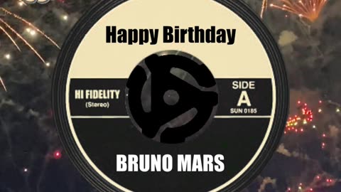 HAPPY BIRTHDAY to BRUNO MARS