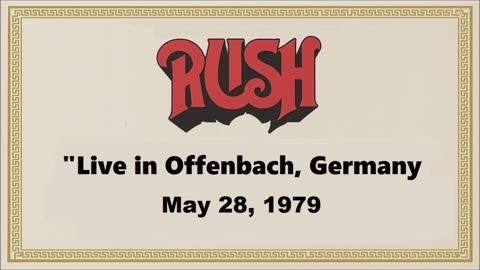 Rush - Live in Offenbach, Germany May 28, 1979 (Soundboard)