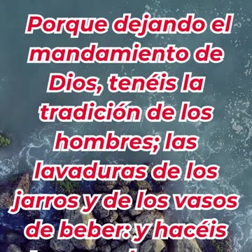 “Las tradiciones humanas sobre la Palabra de Dios” Marcos 7:8. #shortvideo #shorts #youtube #ytshort
