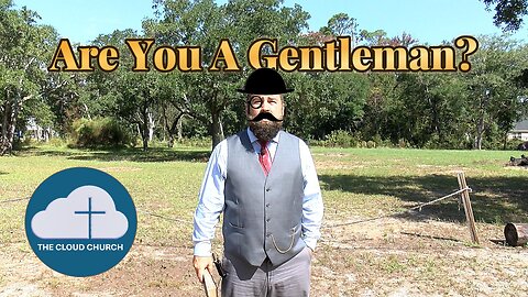 Are You a Gentleman?