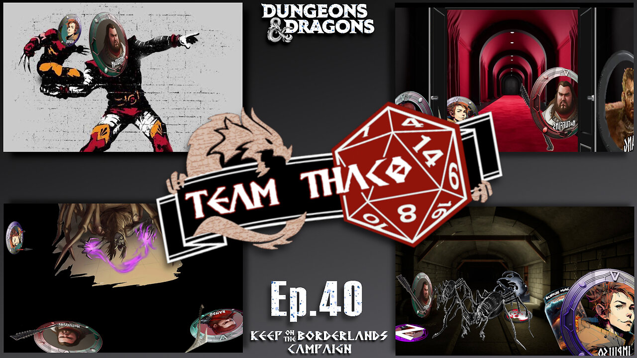 ANNIHILATION | D&D w. TeamTHAC0, Ep.40 of KeepOnTheBorderlands campaign