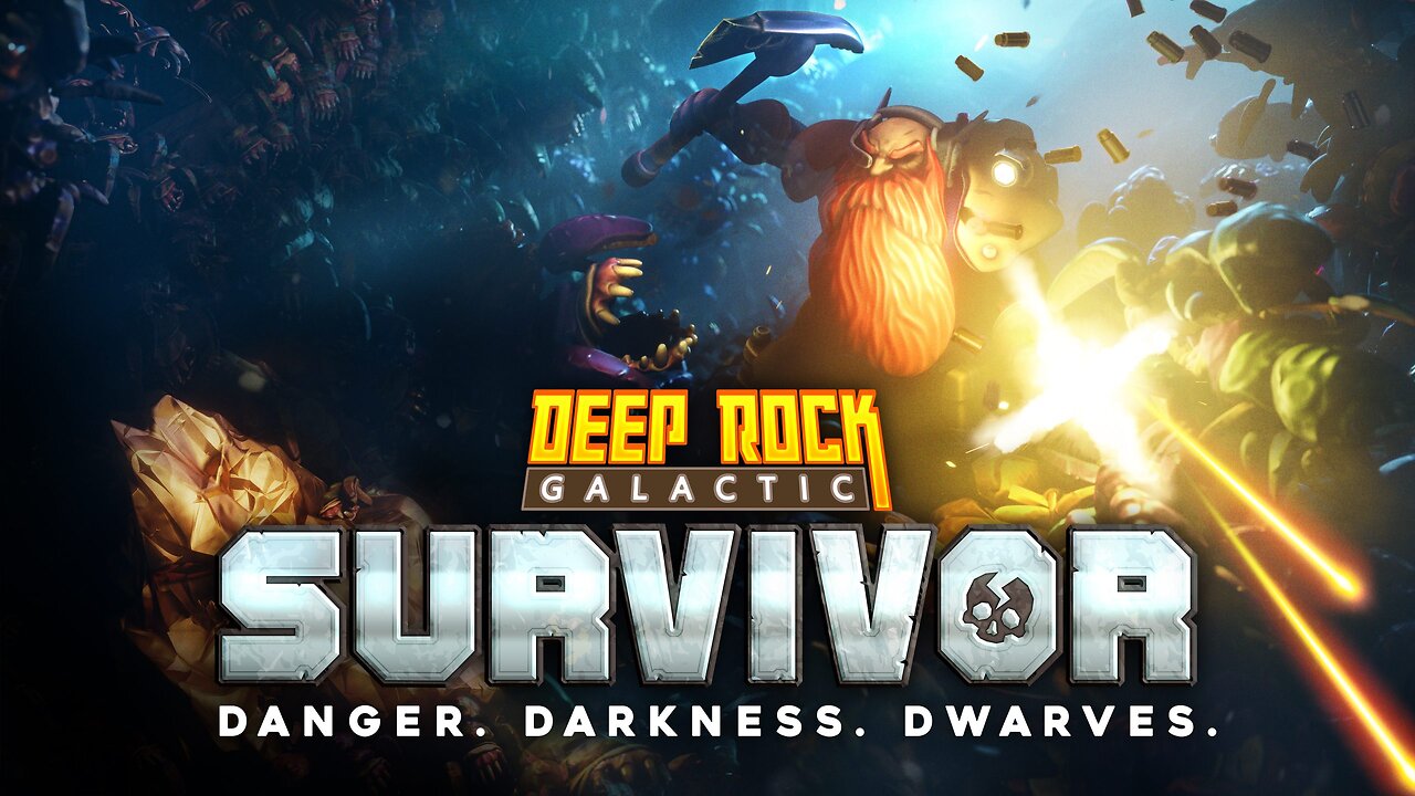 We're playing DEEP ROCK GALACTIC SURVIVOR! Get in here!