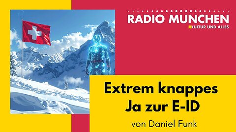 Extrem knappes Ja zur E ID - von Daniel Funk