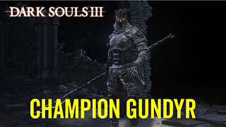 Champion Gundyr - Dark Souls 3 Boss Fight