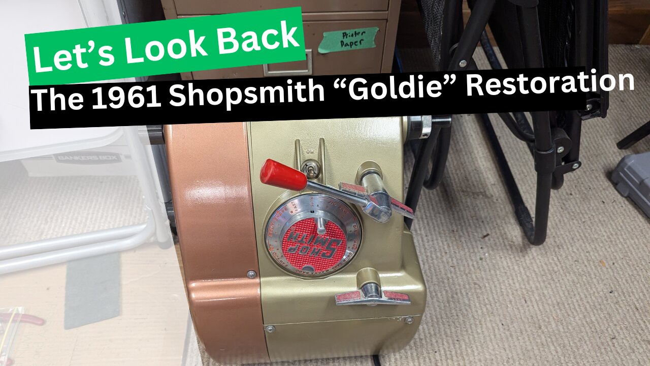 Shopsmith Mark 5 Goldie Restoration: Post-Project Review and Lessons Learned