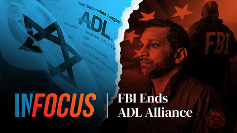 ADL & SPLC… CANCELED?! FBI Finally Cuts Ties | InFocus Ep. 3