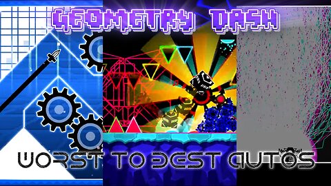 Ranking my autos from worst to best | Geometry Dash