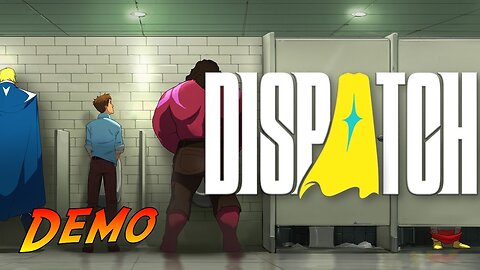 Dispatch - Demo | Complete Gameplay Walkthrough - Full Demo | No Commentary