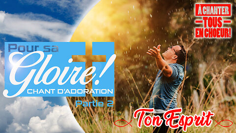 CHANT D'ADORATION | qui élève le Saint-Esprit! | 🙏❤️🙏- TON ESPRIT -🙏❤️🙏#louange2025 #adoration2025