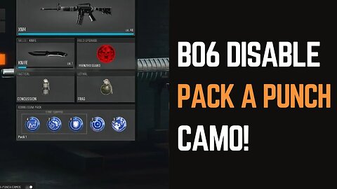 Black Ops 6 Disable Pack a Punch Camo in Zombies - Step-by-Step Guide!