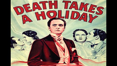 DEATH TAKES A HOLIDAY 1934 Grim Reaper Takes Time Off to Find Why he's Hated FULL MOVIE in HD