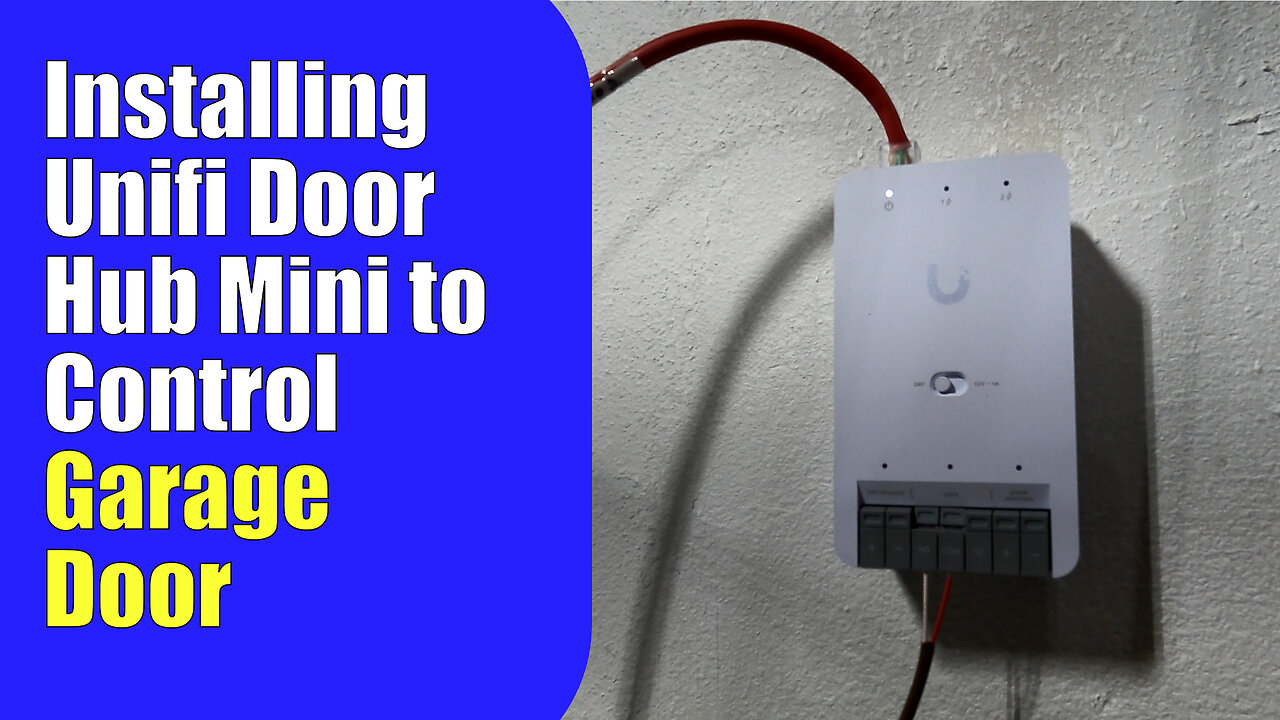 Installing Unifi Door Hub Mini to Control Garage Door