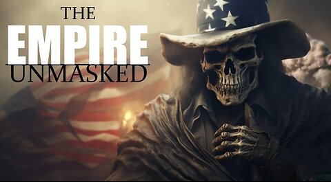 Empire Unmasked in segments