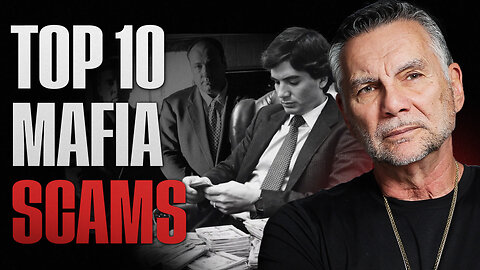 Ex-Mob Boss REVEALS The Top 10 Mob Money Scams