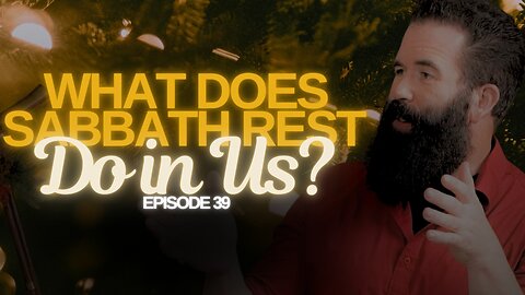 What Does Sabbath Rest Do in Us? | The Watchman’s Journal