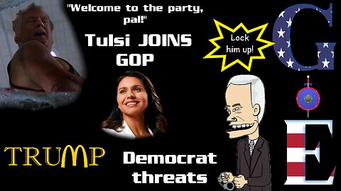 Democrat THREATS - McTheDonald's Meltdown - Tulsi SWITCHES Parties